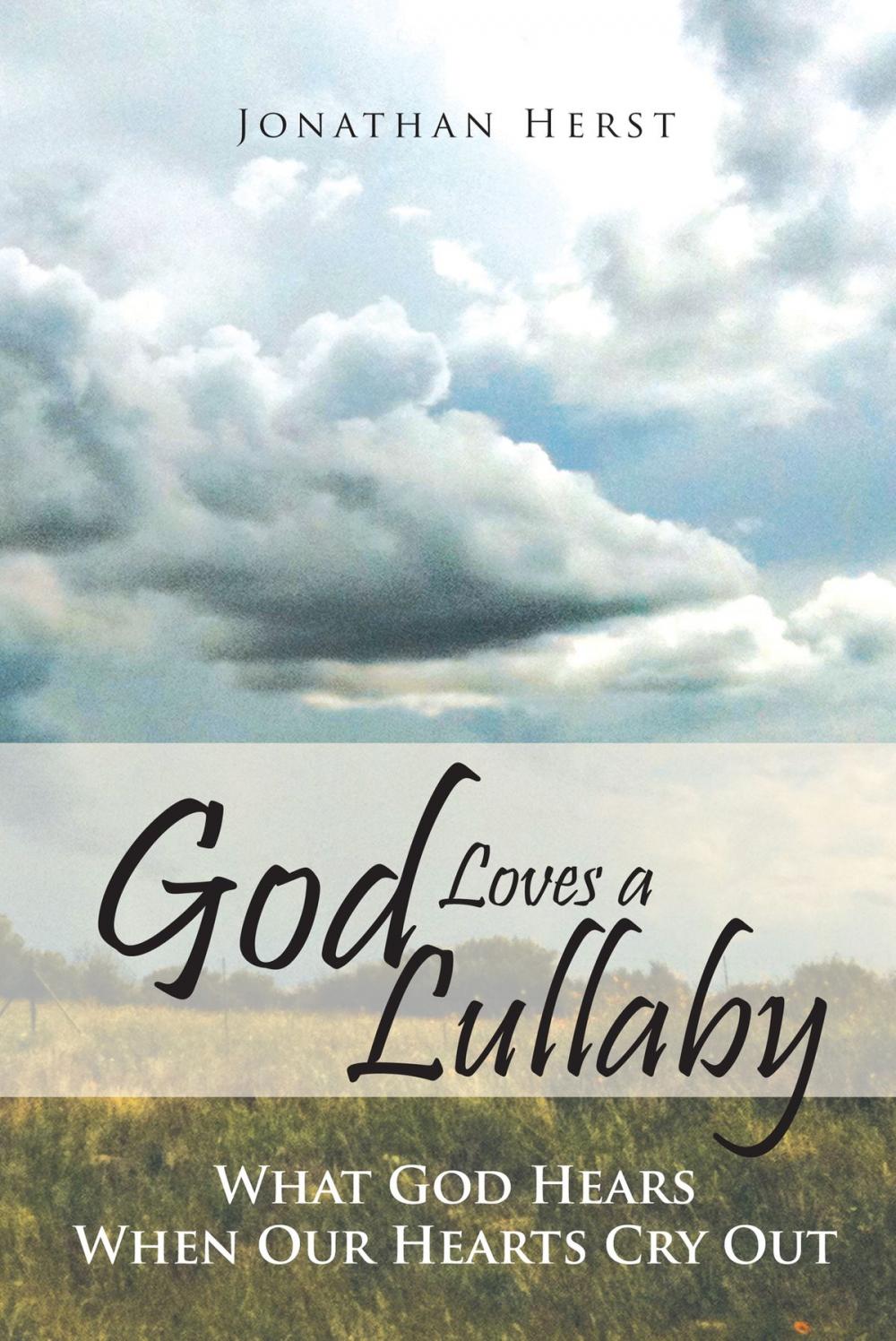 Big bigCover of God Loves a Lullaby