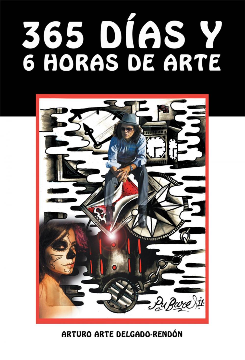 Big bigCover of 365 Días Y 6 Horas De Arte