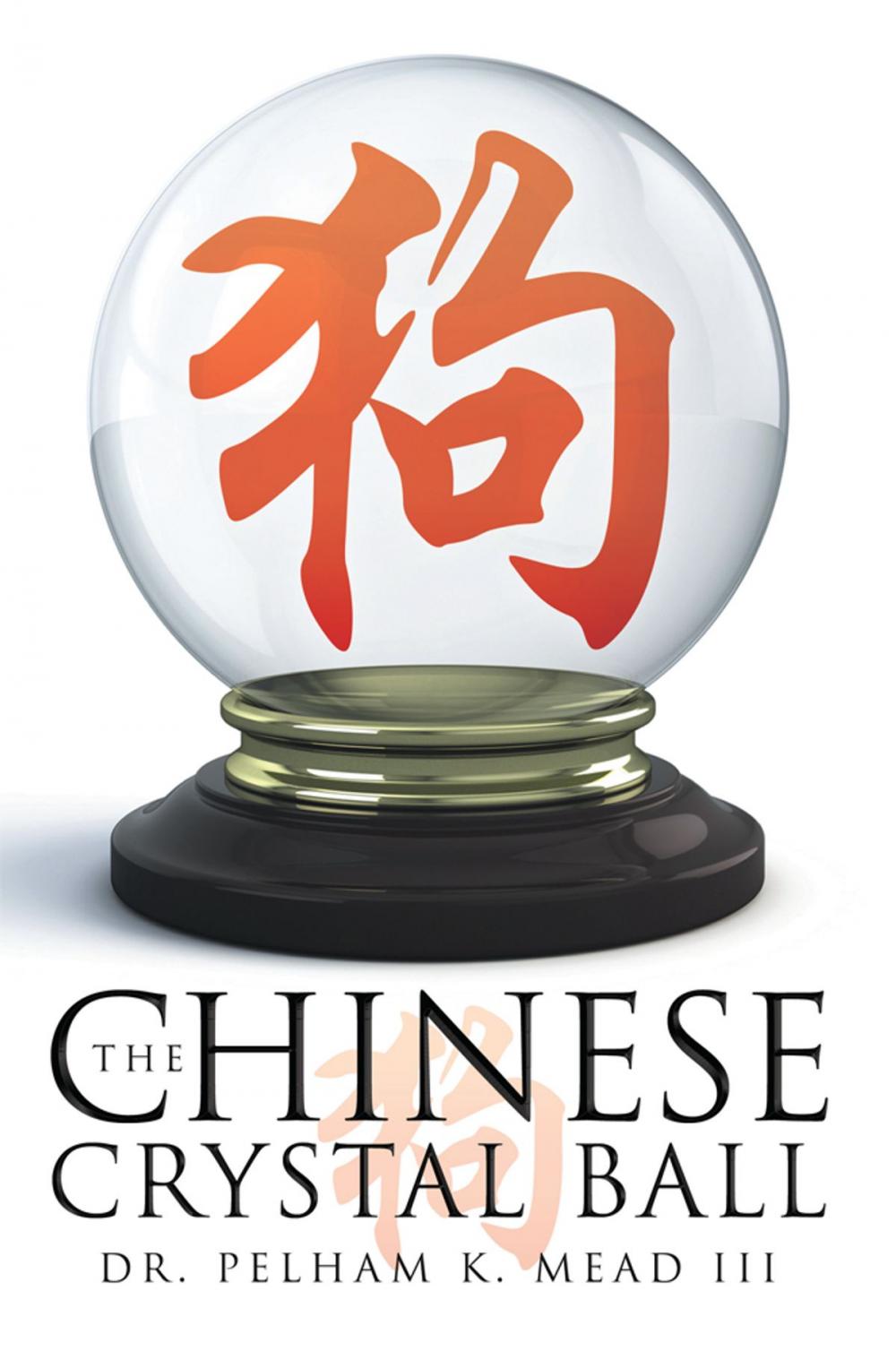 Big bigCover of The Chinese Crystal Ball