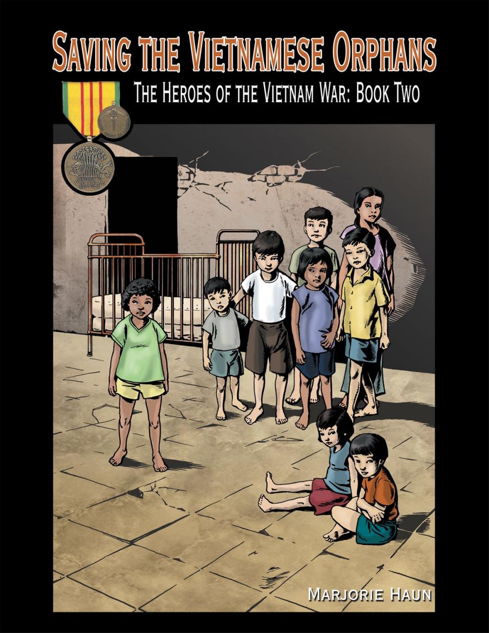 Big bigCover of Saving the Vietnamese Orphans