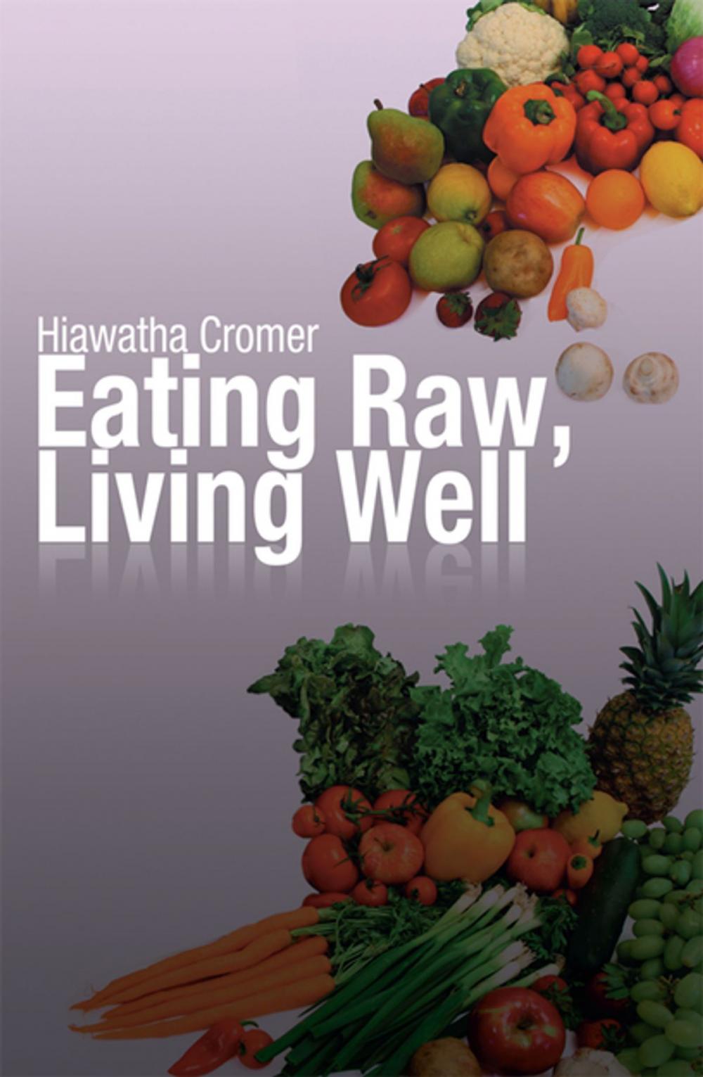 Big bigCover of Eating Raw, Living Well