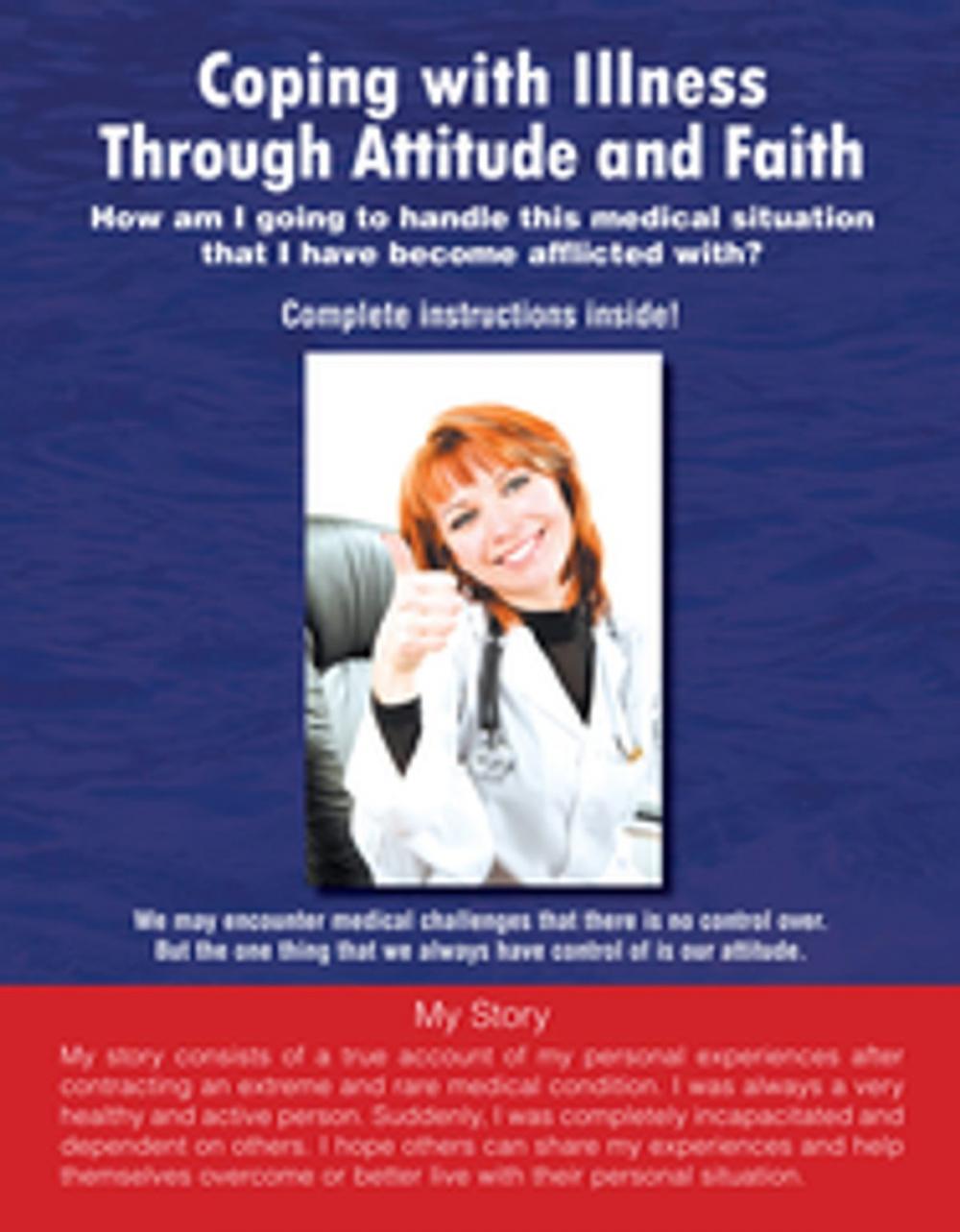 Big bigCover of Coping with Illness Through Attitude and Faith