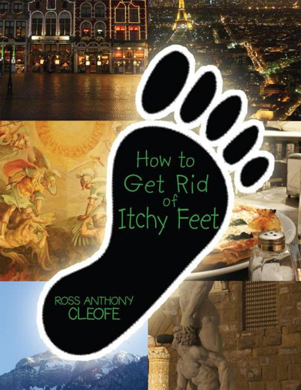 Big bigCover of How to Get Rid of Itchy Feet