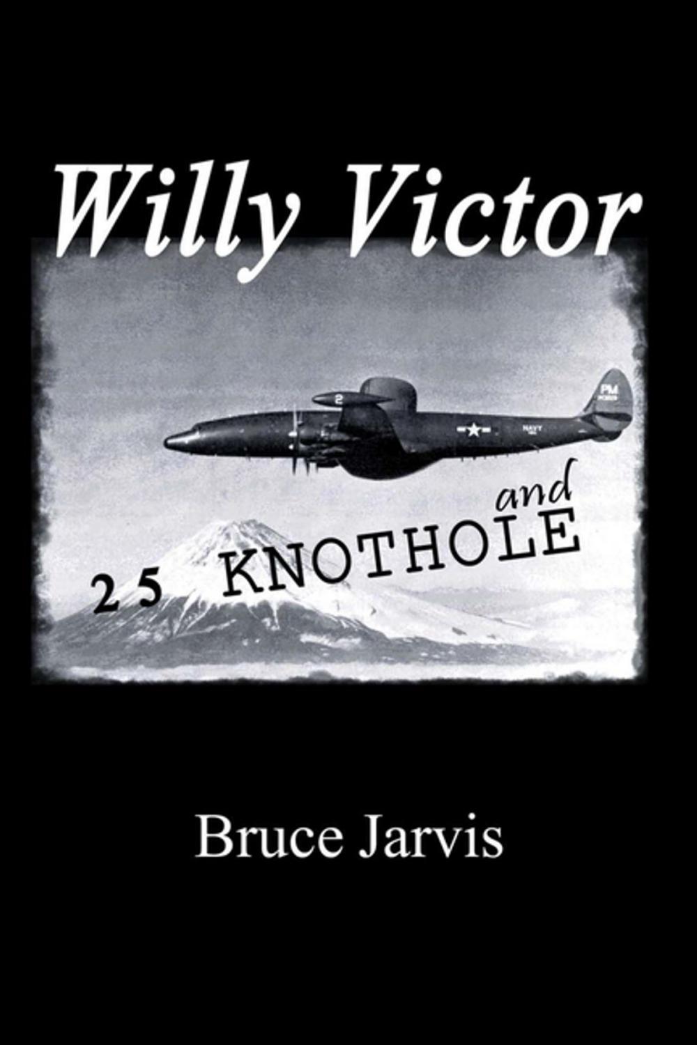 Big bigCover of Willy Victor and 25 Knot Hole