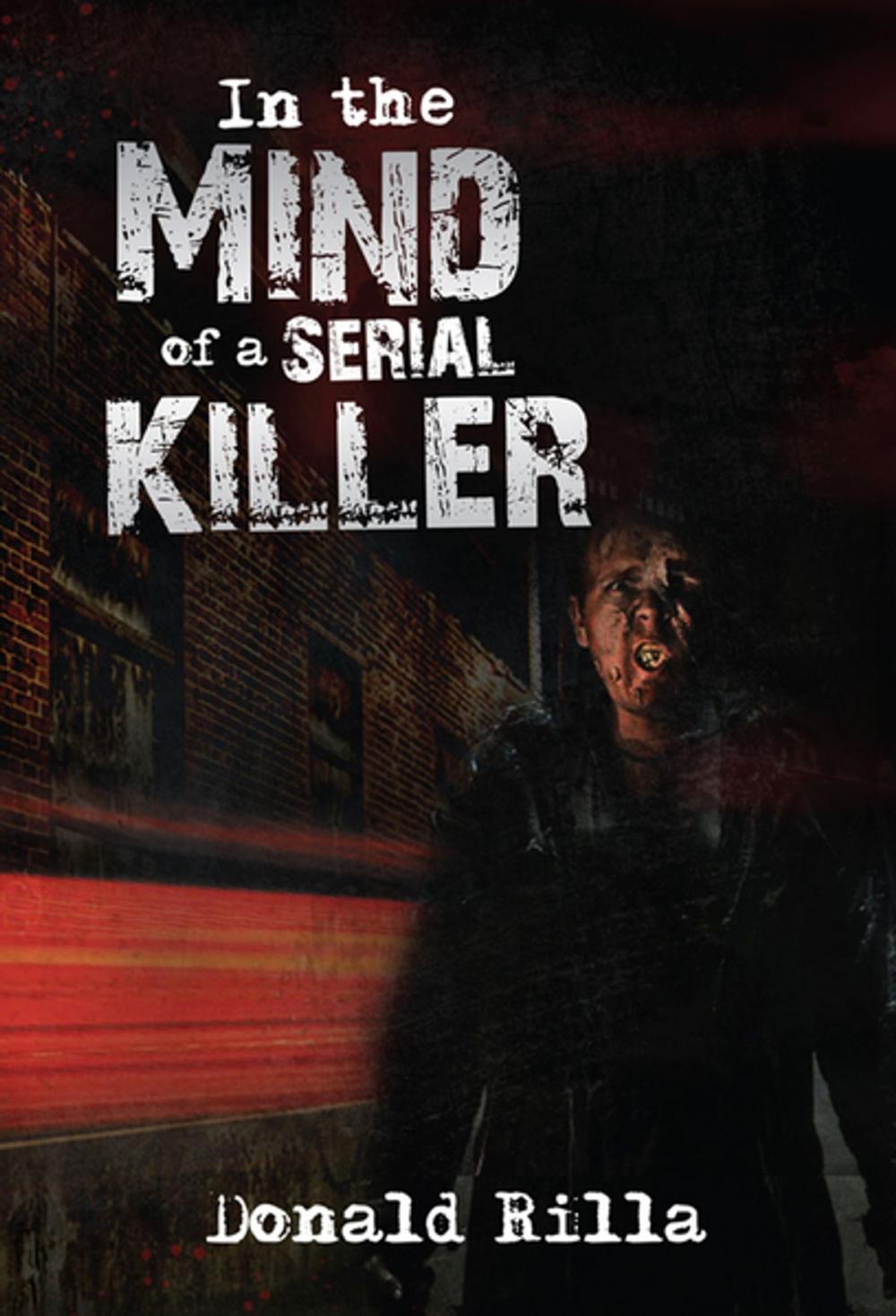 Big bigCover of In the Mind of a Serial Killer