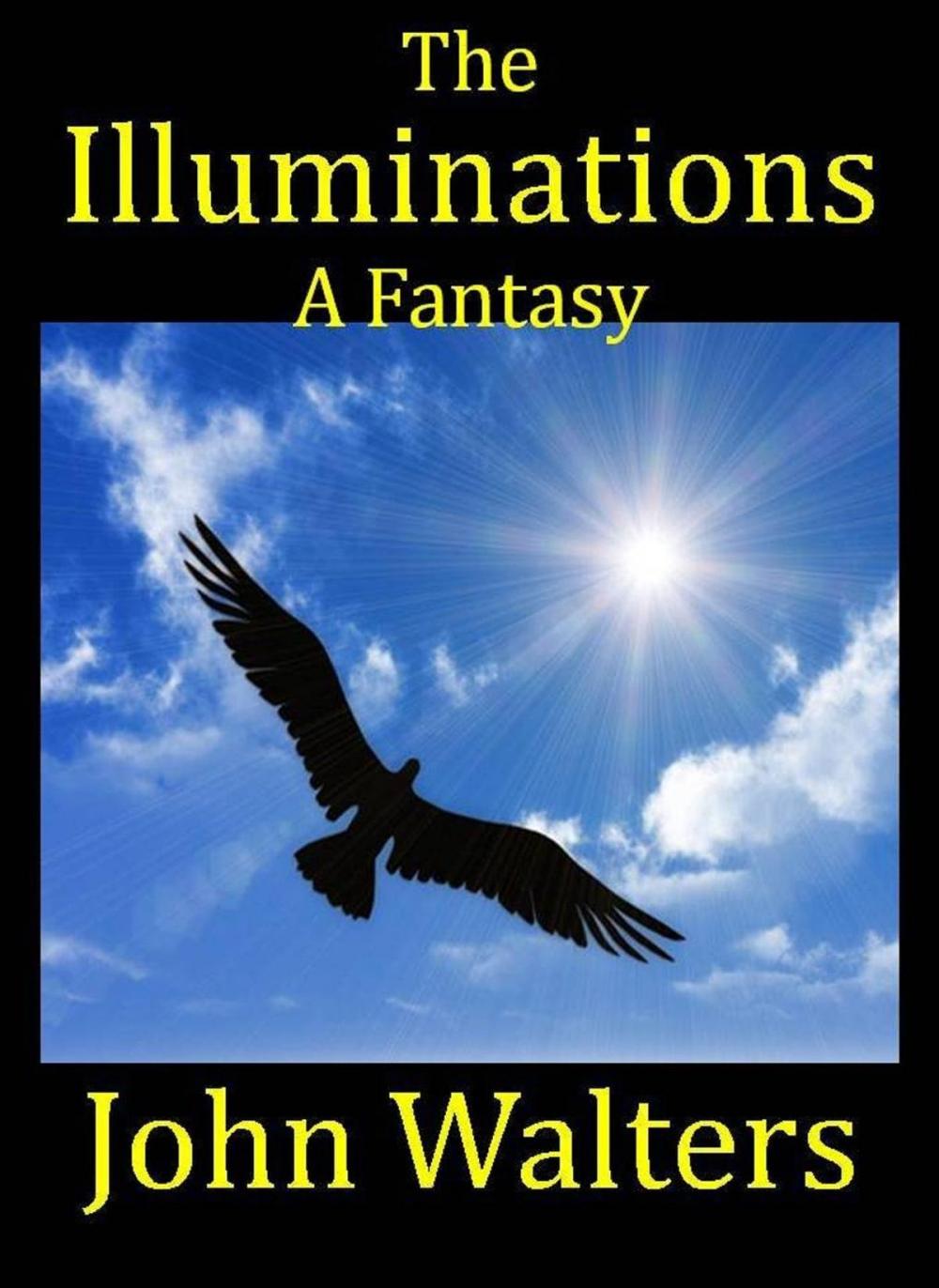 Big bigCover of The Illuminations: A Fantasy