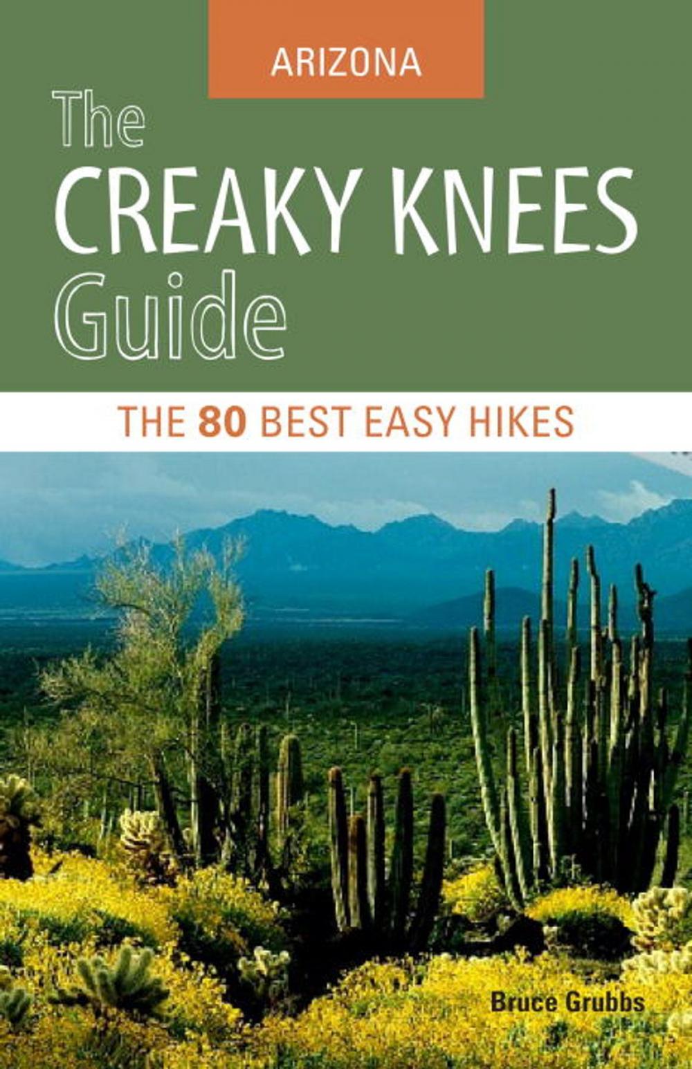 Big bigCover of The Creaky Knees Guide Arizona