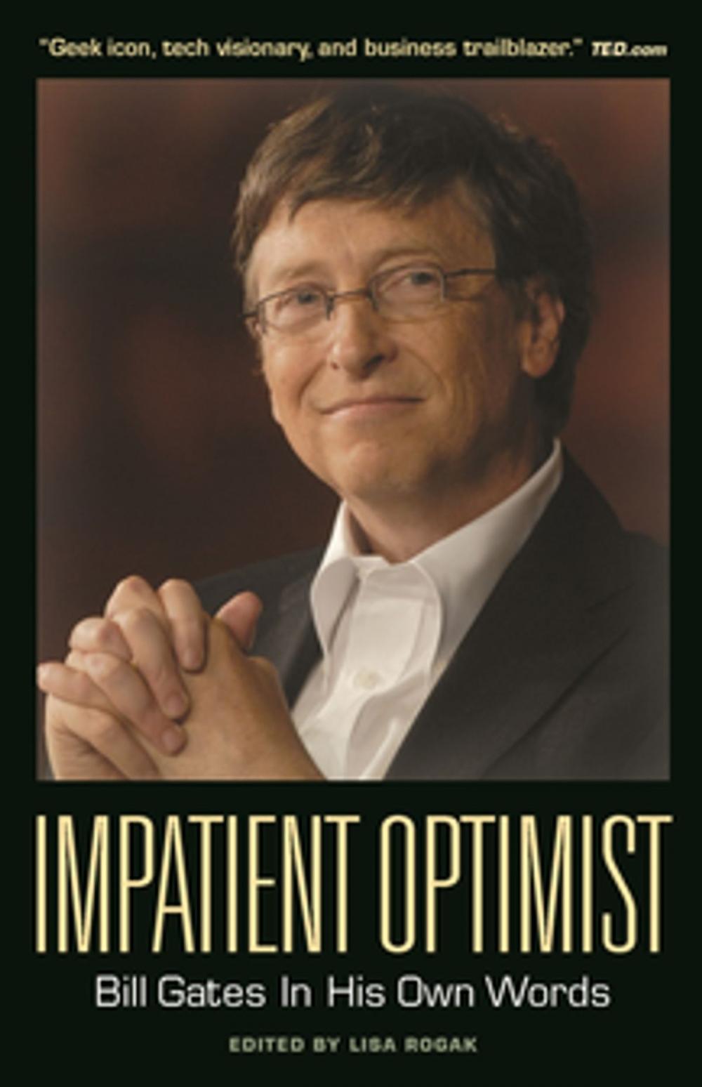 Big bigCover of Impatient Optimist: Bill Gates in His Own Words