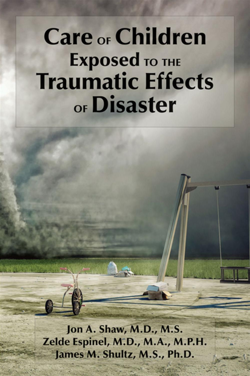 Big bigCover of Care of Children Exposed to the Traumatic Effects of Disaster