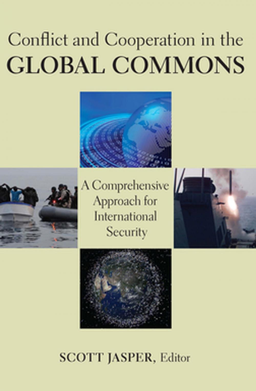 Big bigCover of Conflict and Cooperation in the Global Commons