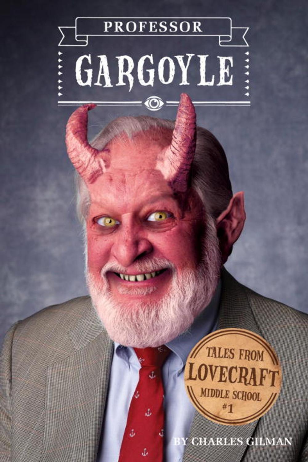 Big bigCover of Tales from Lovecraft Middle School #1: Professor Gargoyle