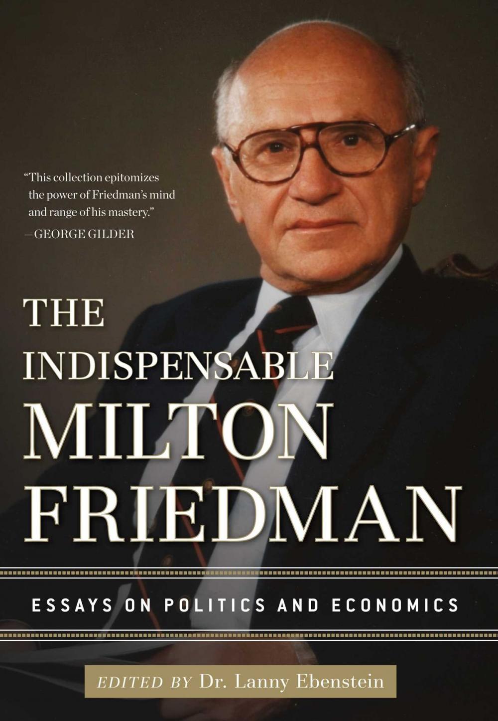 Big bigCover of The Indispensable Milton Friedman