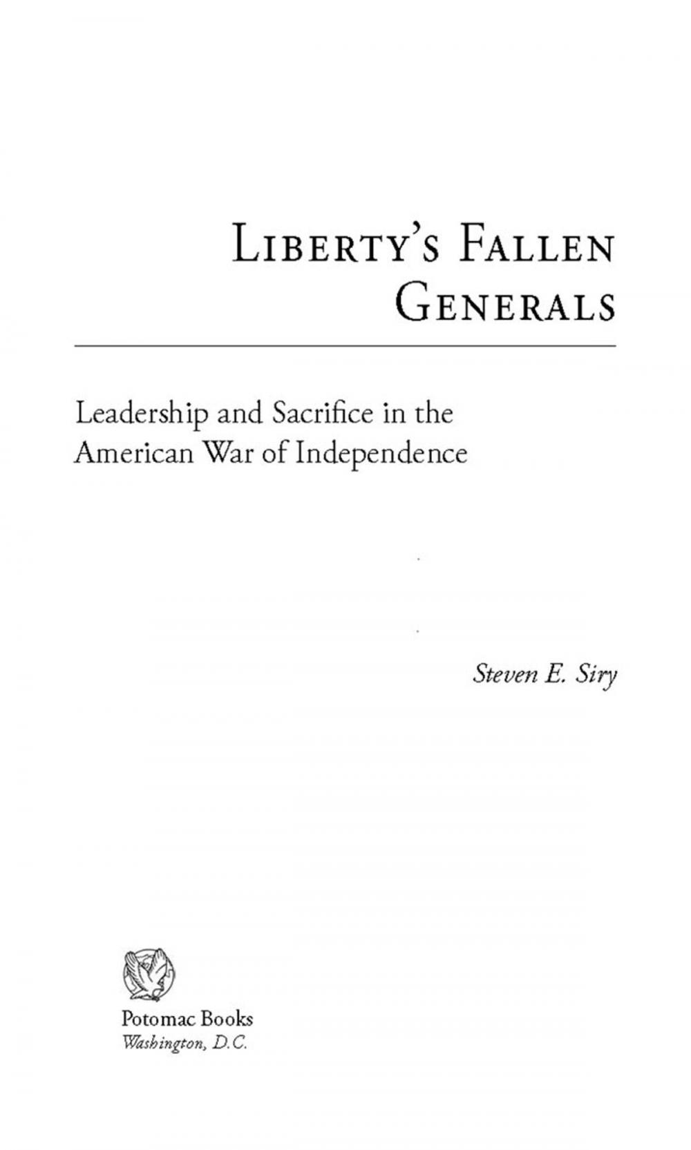 Big bigCover of Liberty's Fallen Generals: Leadership and Sacrifice in the American War of Independence