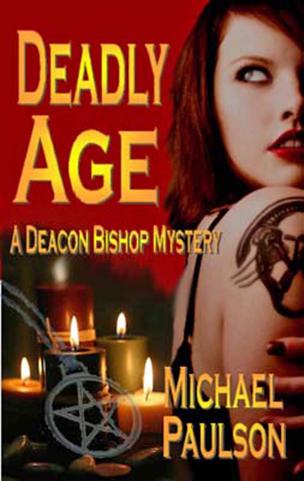 Big bigCover of Deadly Age: A Deacon Bishop Mystery