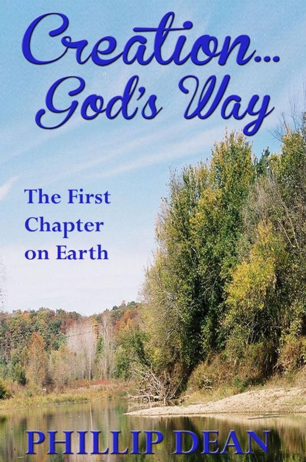 Big bigCover of Creations God's Way: The First Chapter On Earth