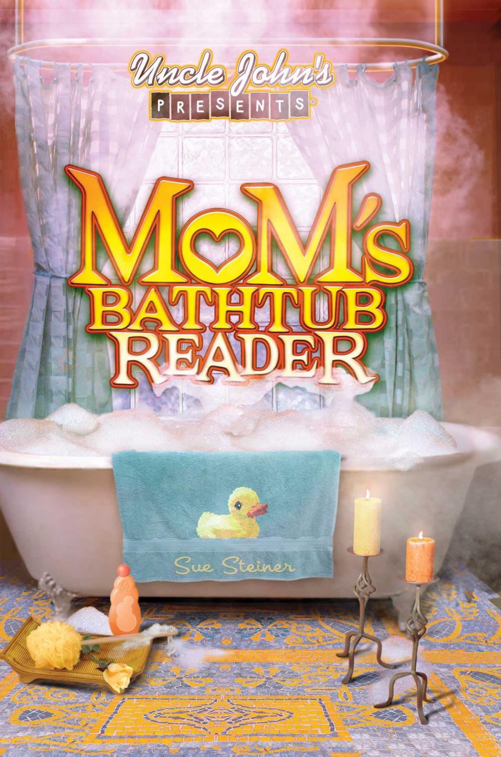 Big bigCover of Uncle John's Presents Mom's Bathtub Reader