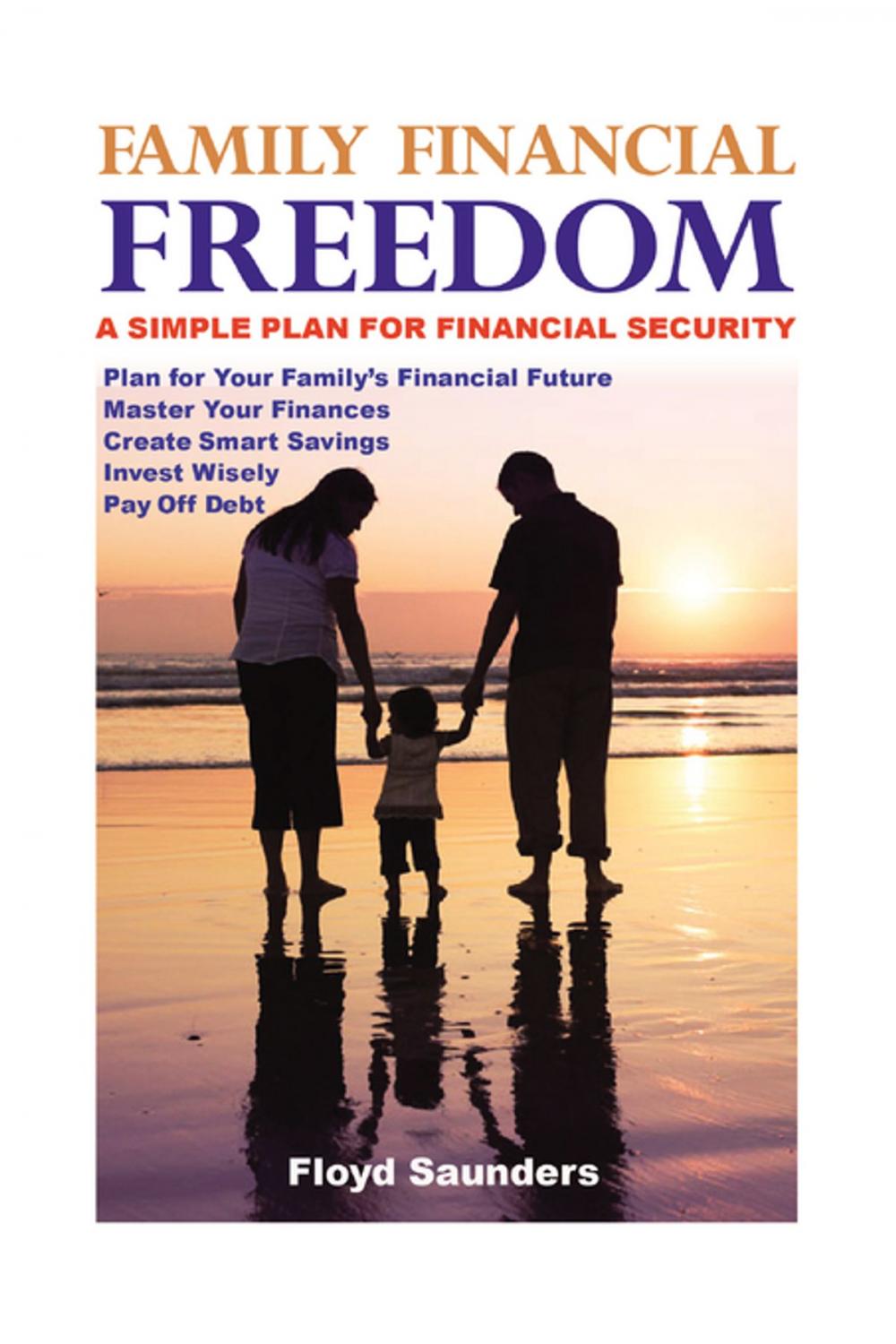 Big bigCover of Family Financial Freedom