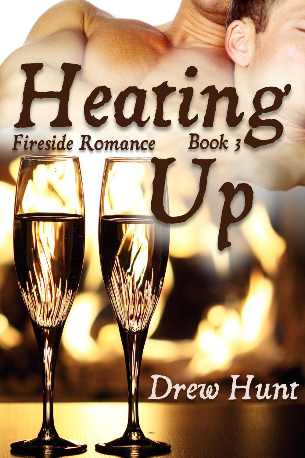 Big bigCover of Fireside Romance Book 3: Heating Up