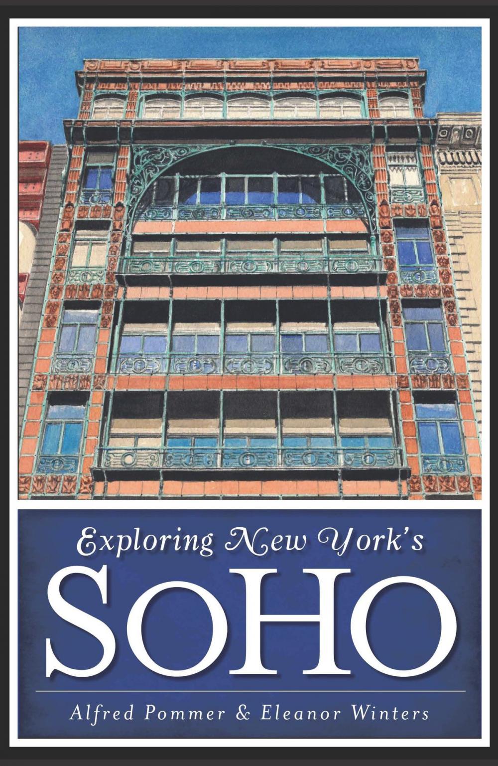 Big bigCover of Exploring New York's SoHo