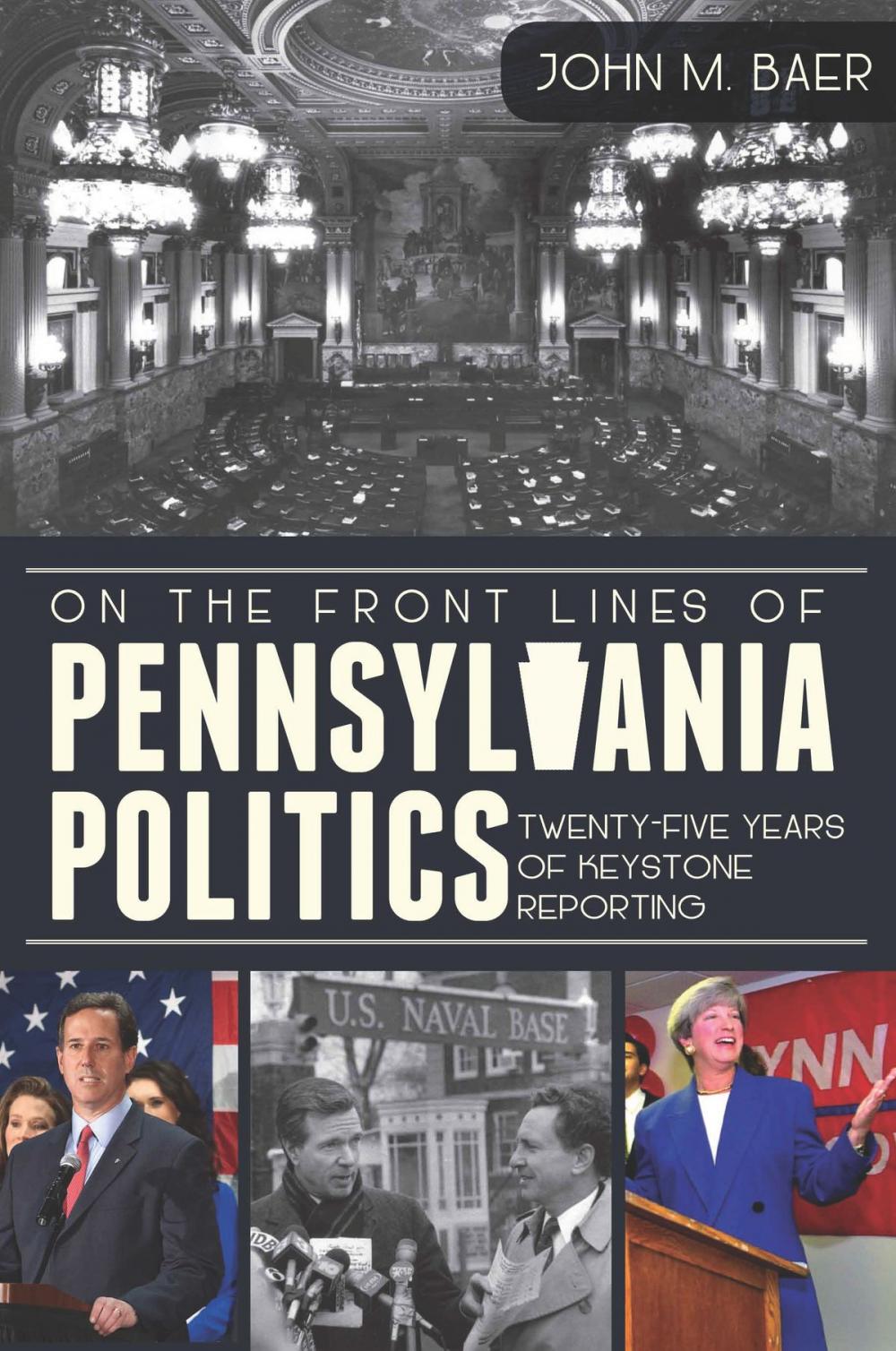 Big bigCover of On the Front Lines of Pennsylvania Politics