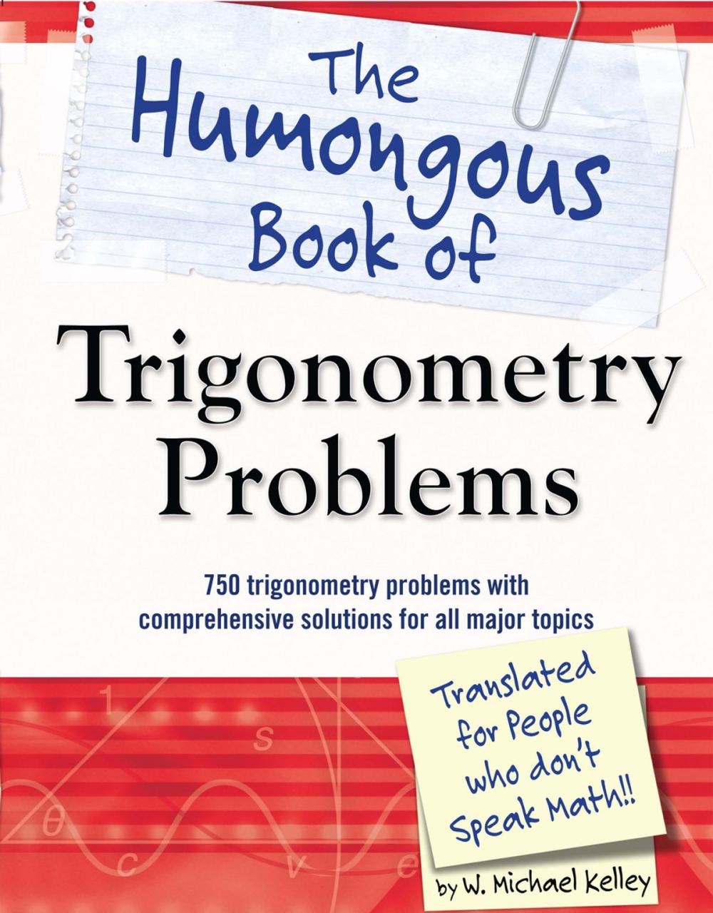 Big bigCover of The Humongous Book of Trigonometry Problems