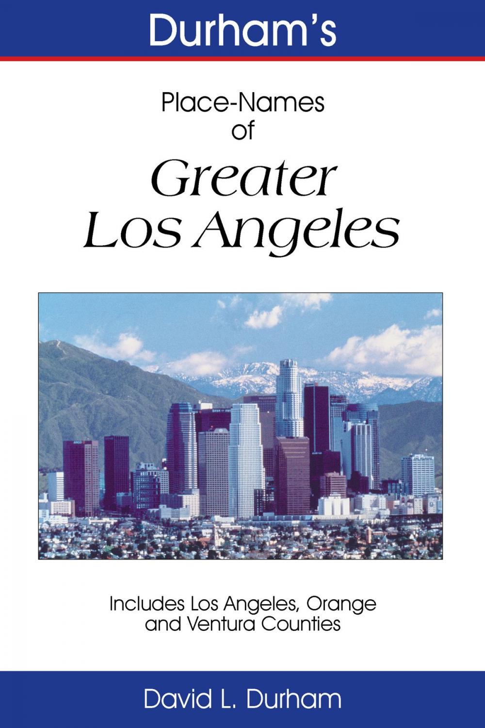 Big bigCover of Durham’s Place-Names of Greater Los Angeles