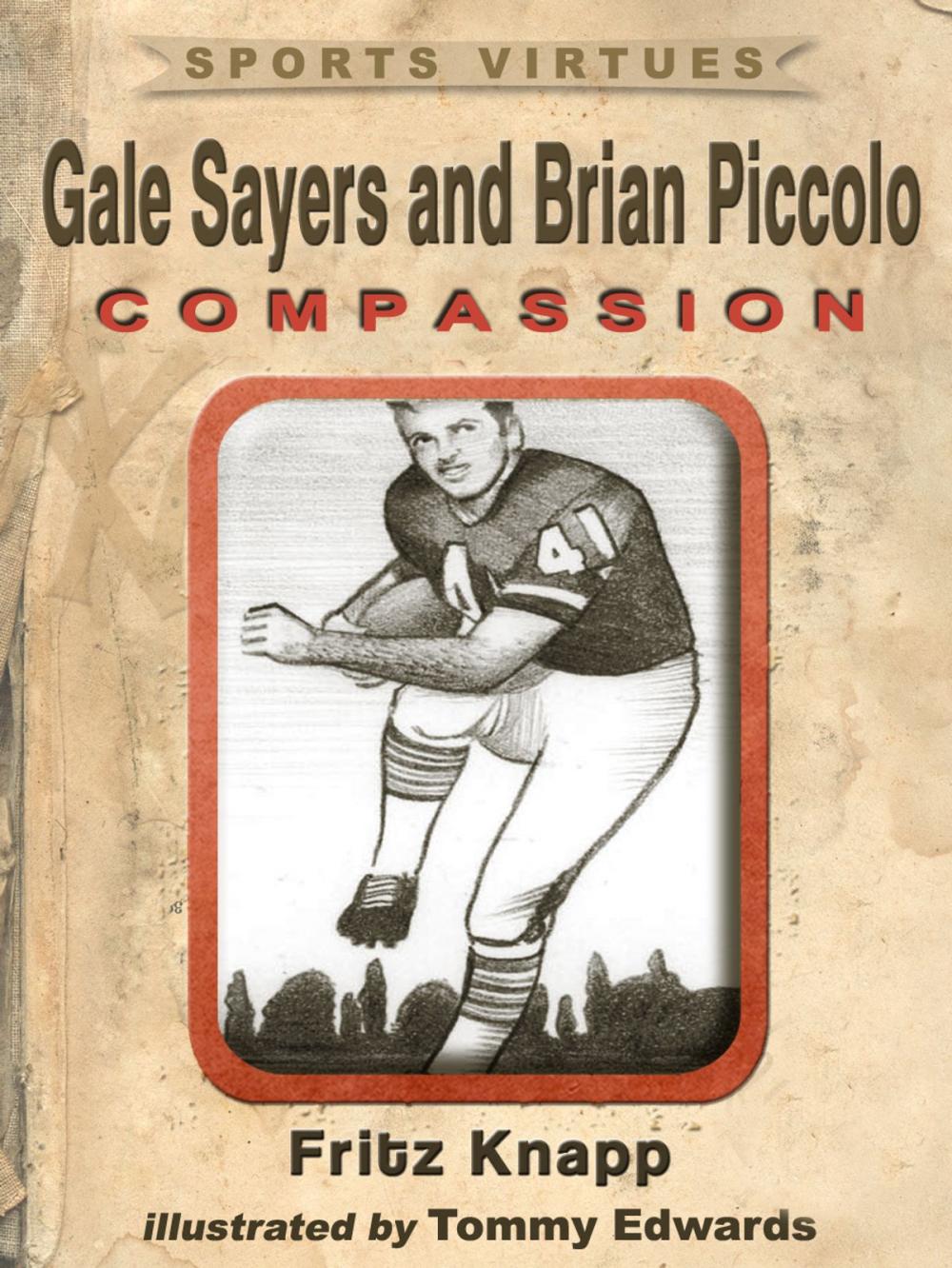 Big bigCover of Gale Sayers and Brian Piccolo: Compassion