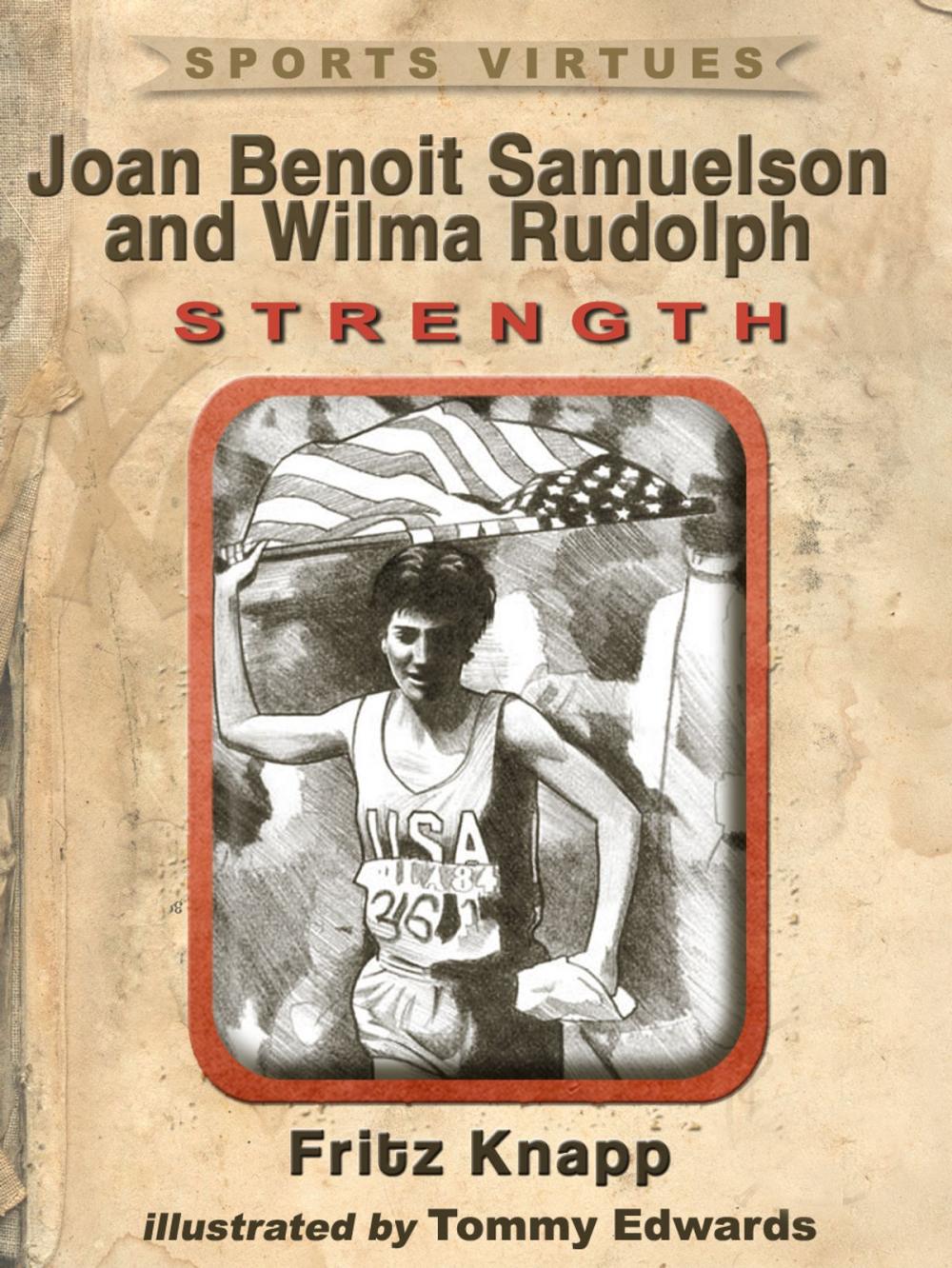 Big bigCover of Joan Benoit Samuelson and Wilma Rudolph: Strength