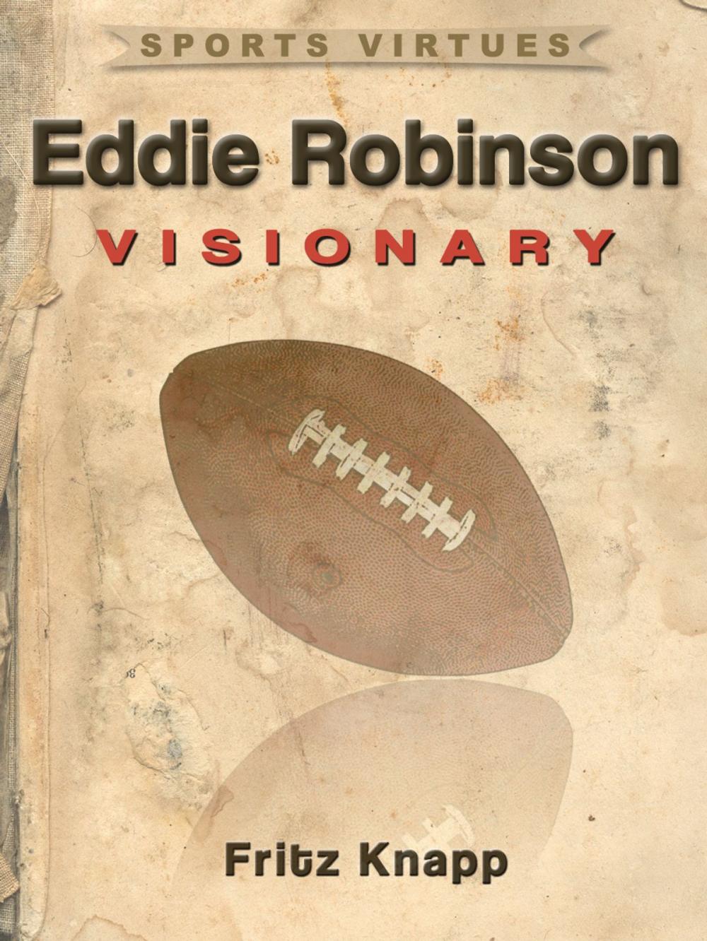 Big bigCover of Eddie Robinson: Visionary