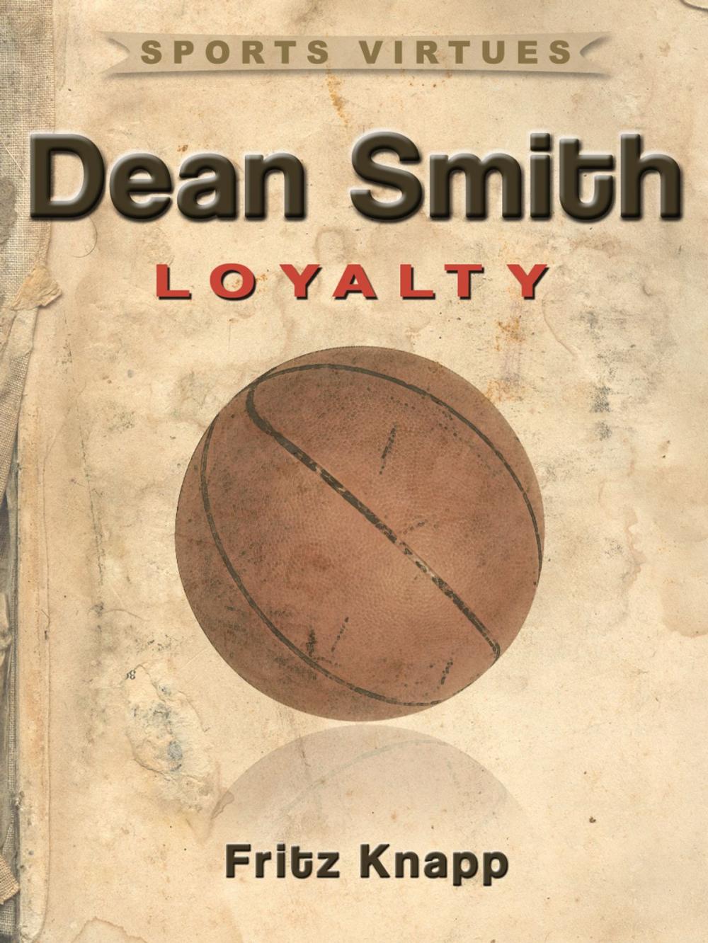 Big bigCover of Dean Smith: Loyalty