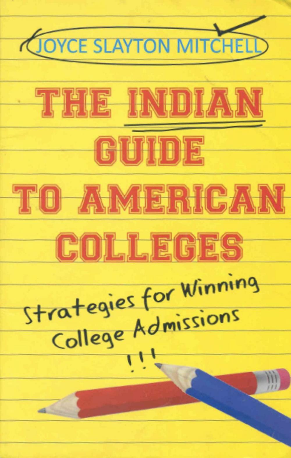 Big bigCover of The Indian Guide to American Colleges