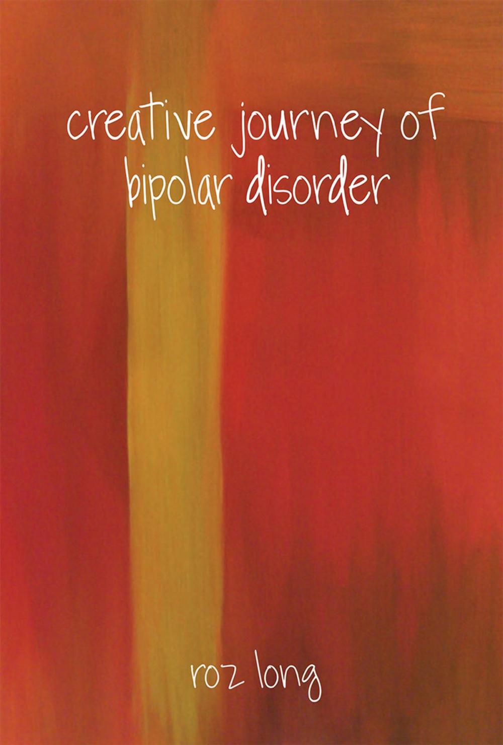 Big bigCover of Creative Journey of Bipolar Disorder