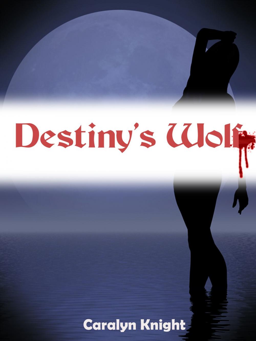 Big bigCover of Destiny's Wolf