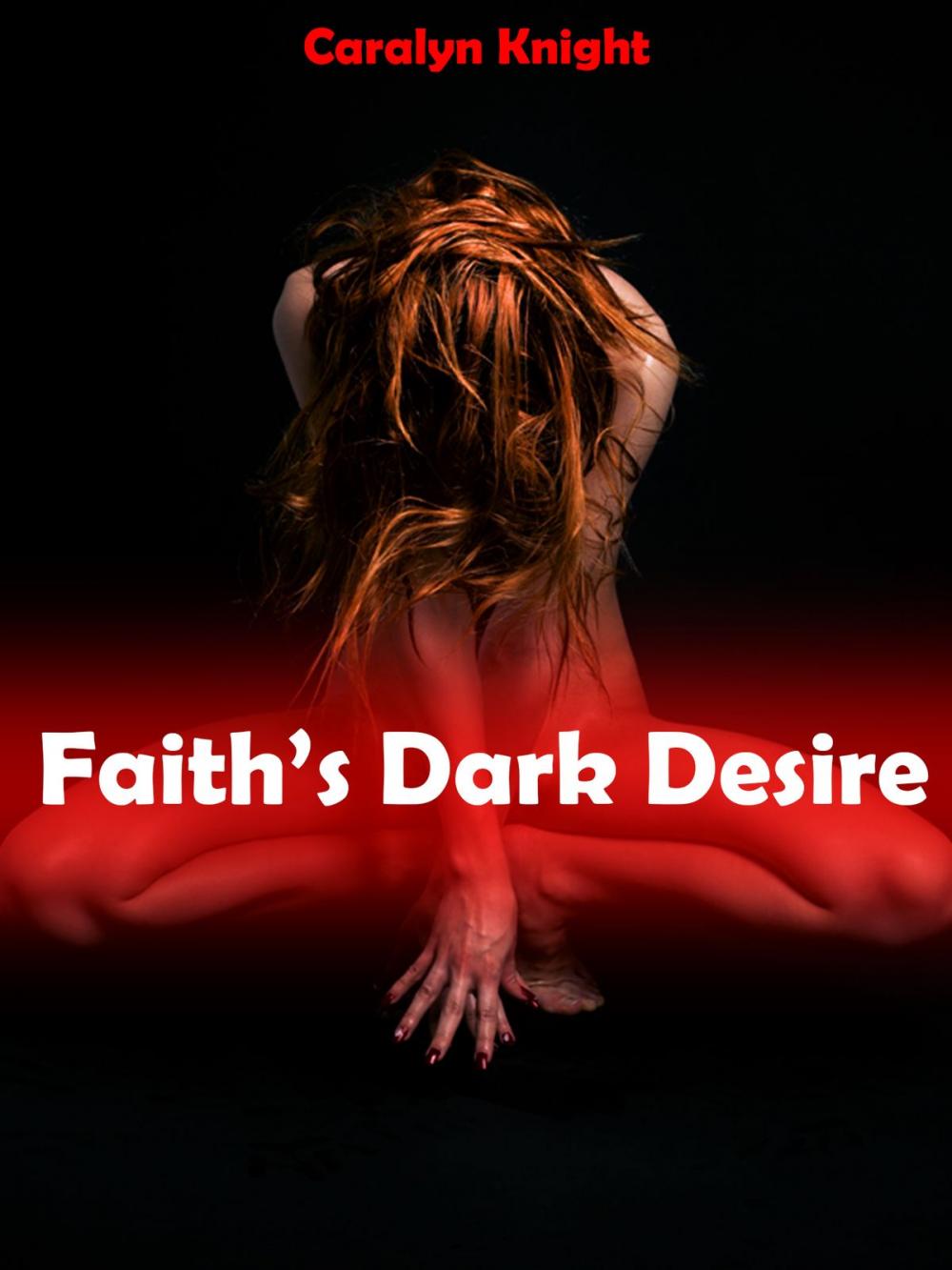 Big bigCover of Faith's Dark Desire