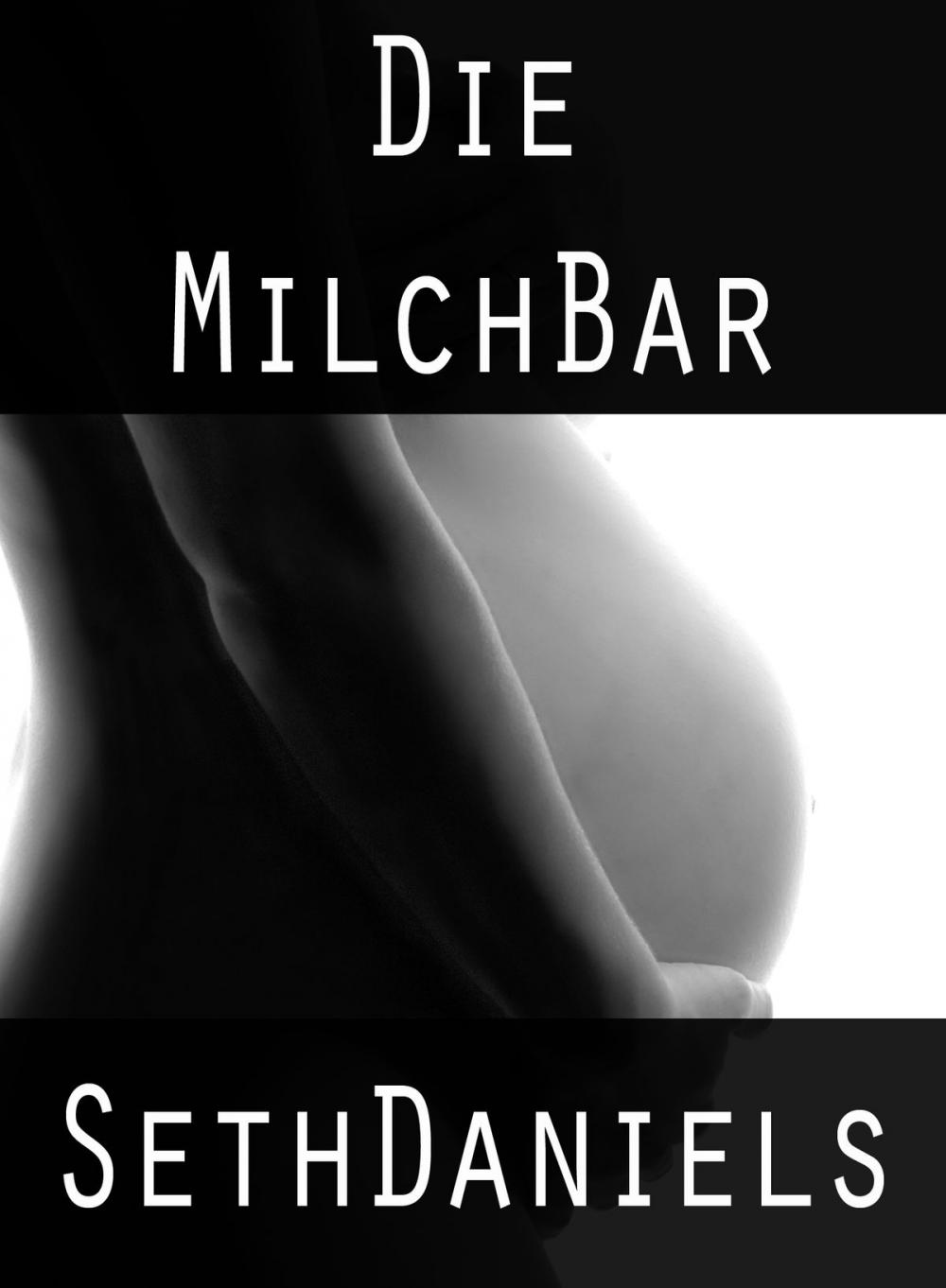 Big bigCover of Die Milch Bar