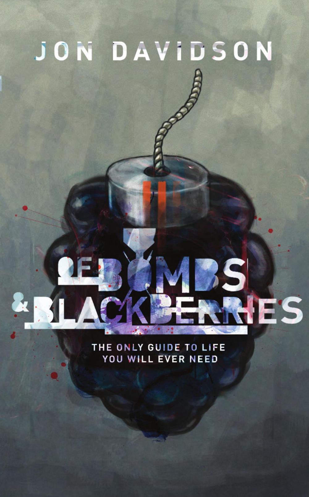 Big bigCover of Of Bombs and Blackberries