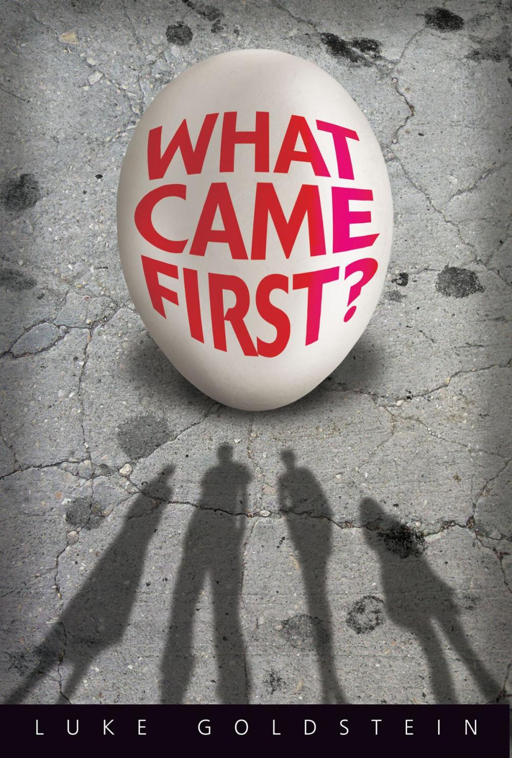 Big bigCover of What Came First?