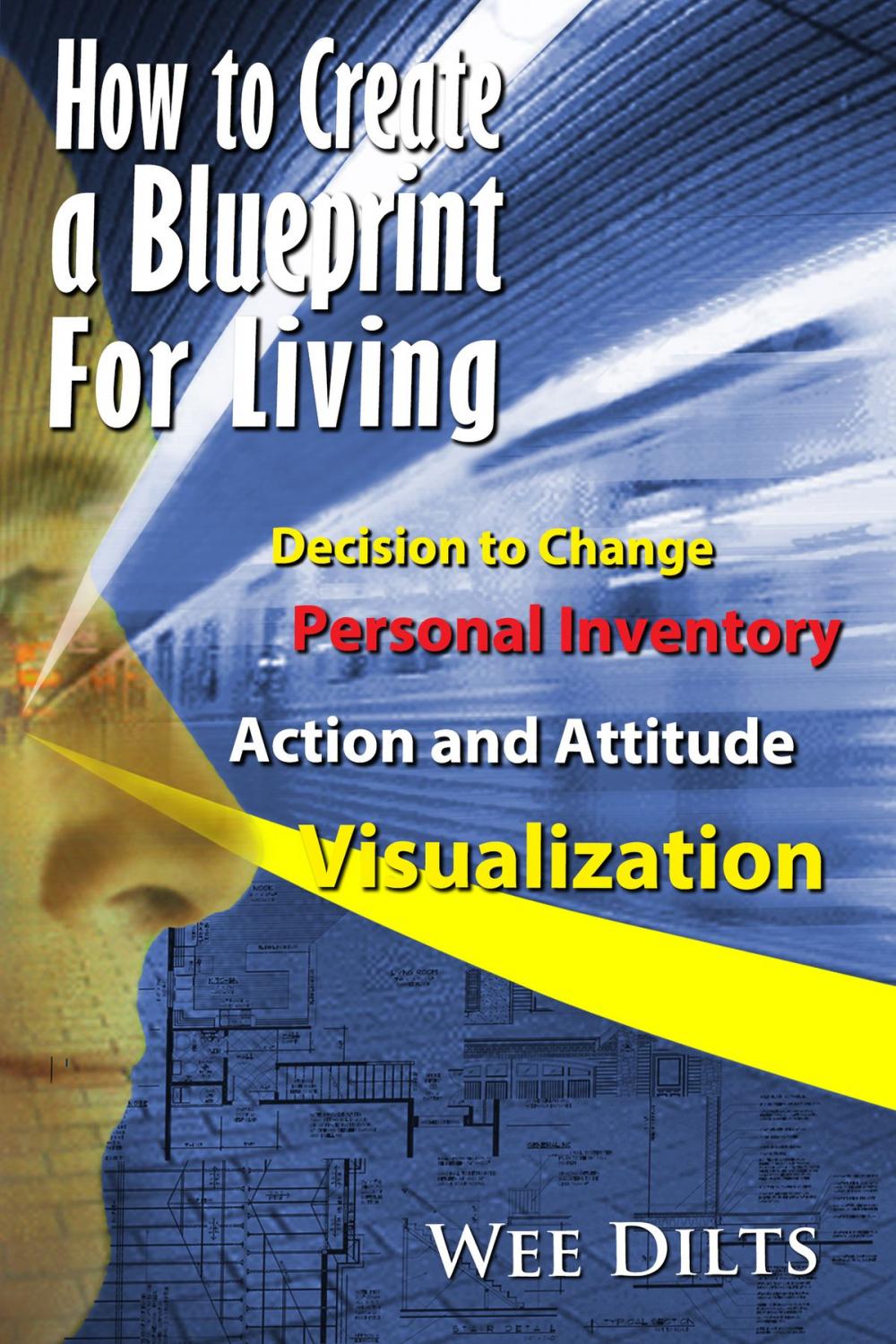 Big bigCover of How to Create a Blueprint for Living