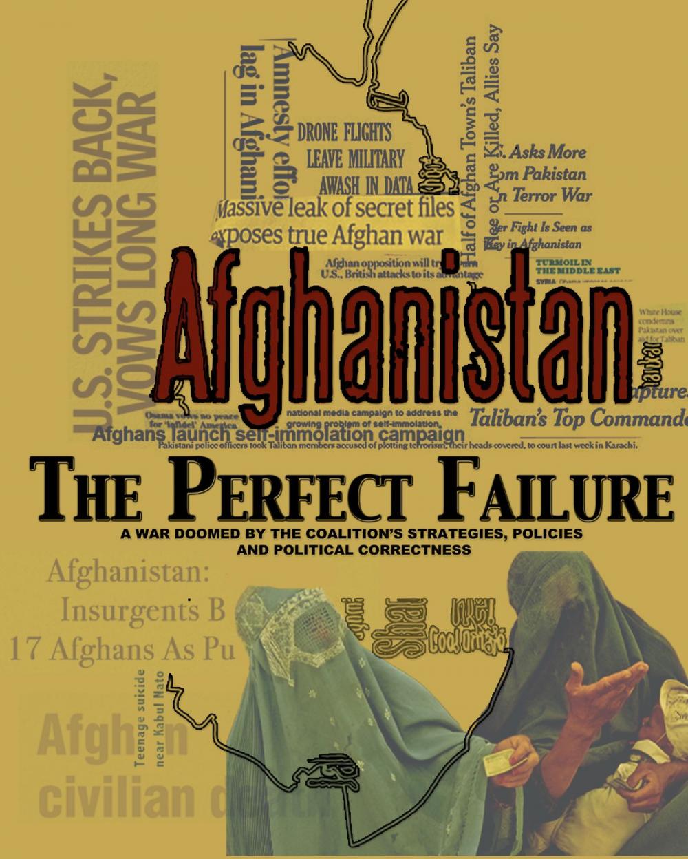 Big bigCover of Afghanistan: The Perfect Failure