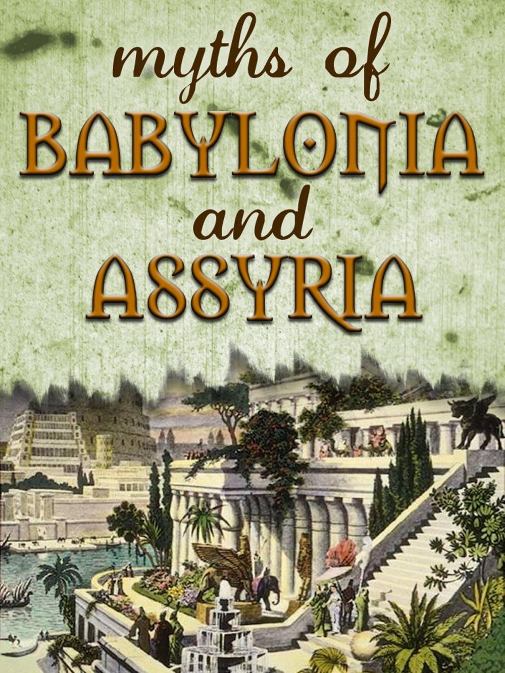 Big bigCover of Myths Of Babylonia And Assyria