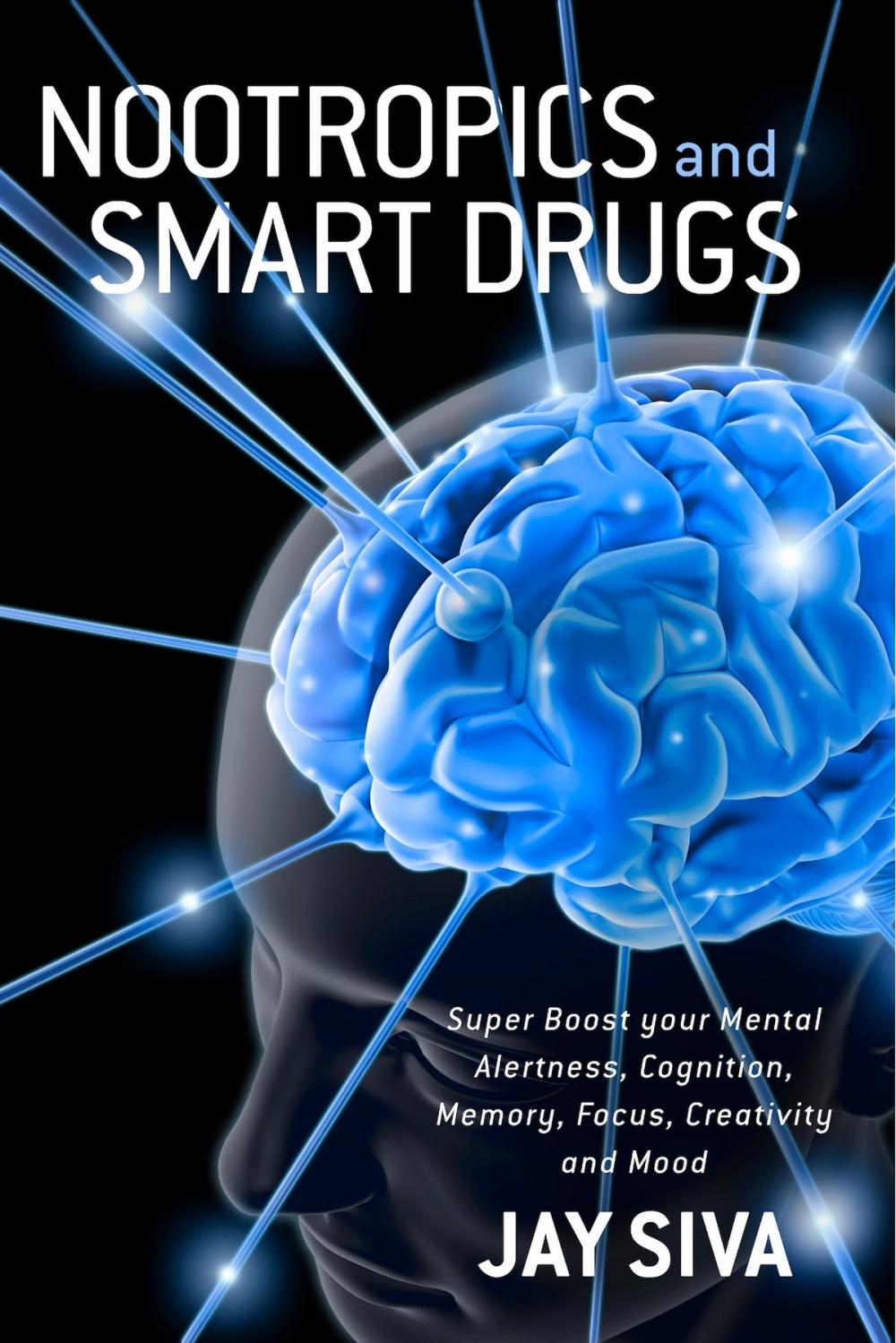 Big bigCover of Nootropics and Smart Drugs