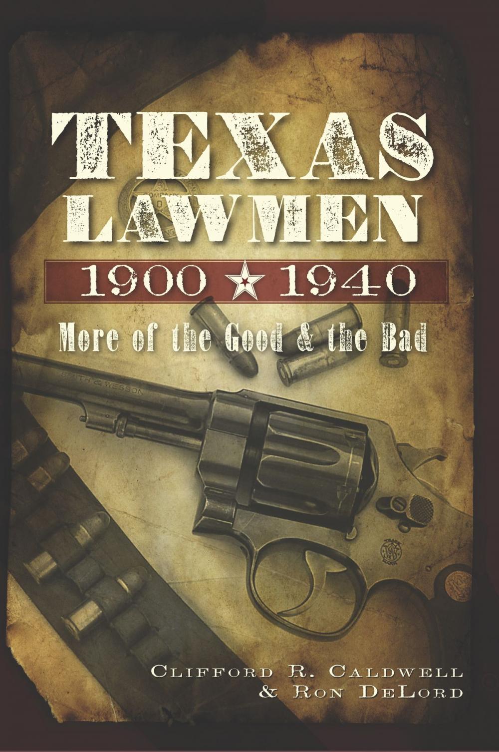 Big bigCover of Texas Lawmen, 1900-1940