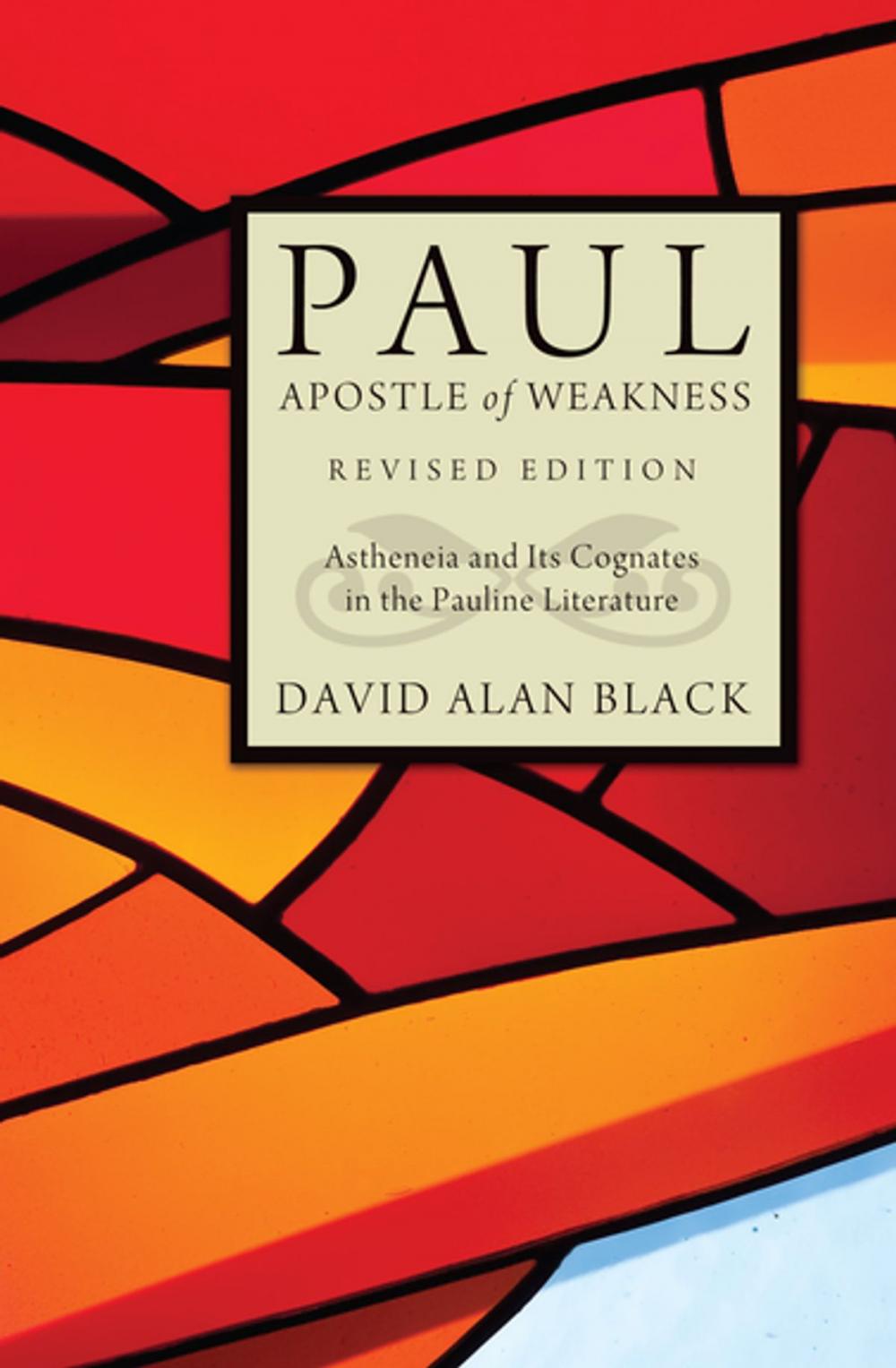 Big bigCover of Paul, Apostle of Weakness