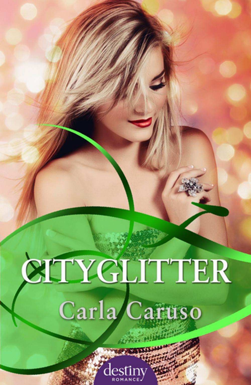 Big bigCover of Cityglitter: Destiny Romance