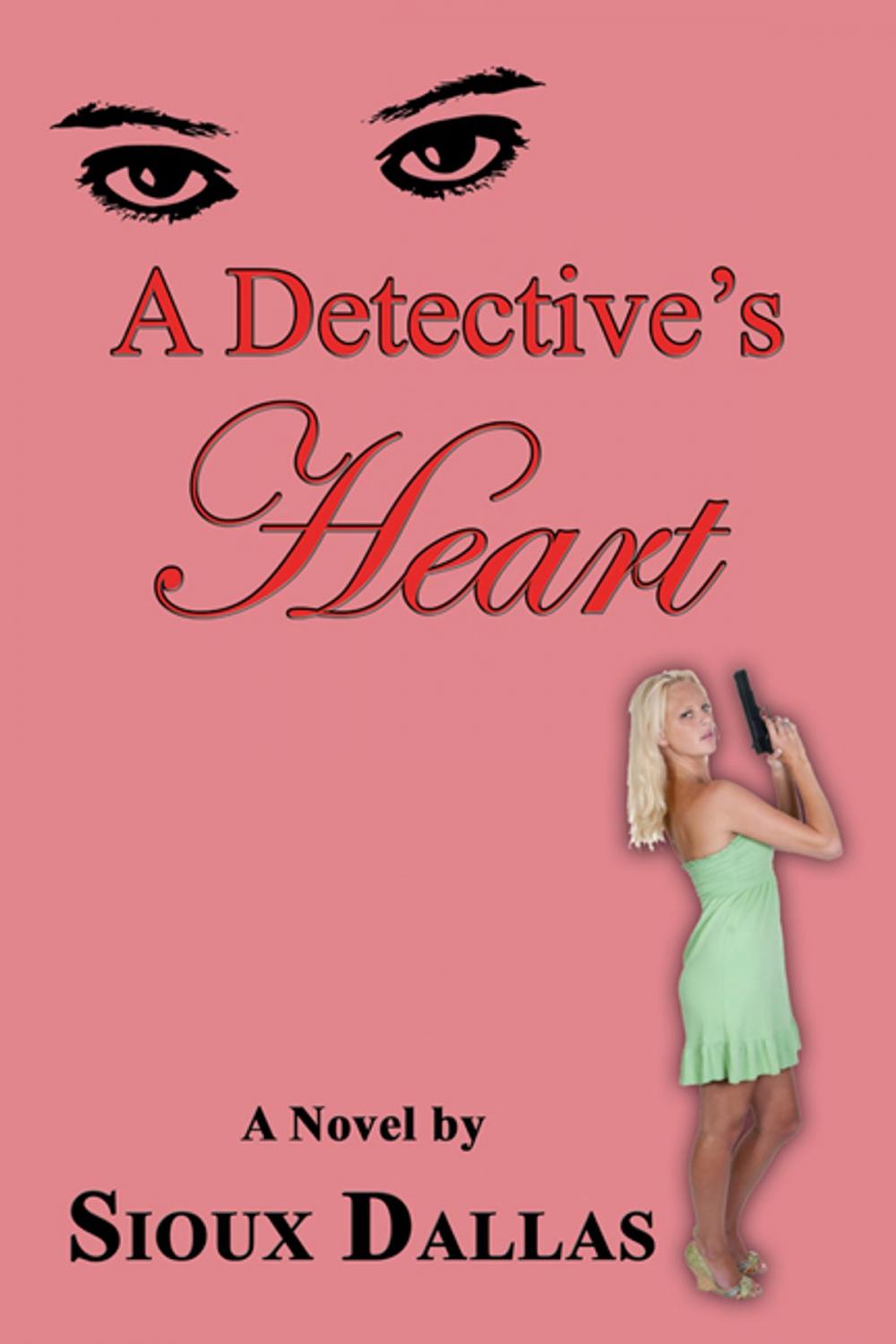 Big bigCover of A Detective's Heart: A Novel