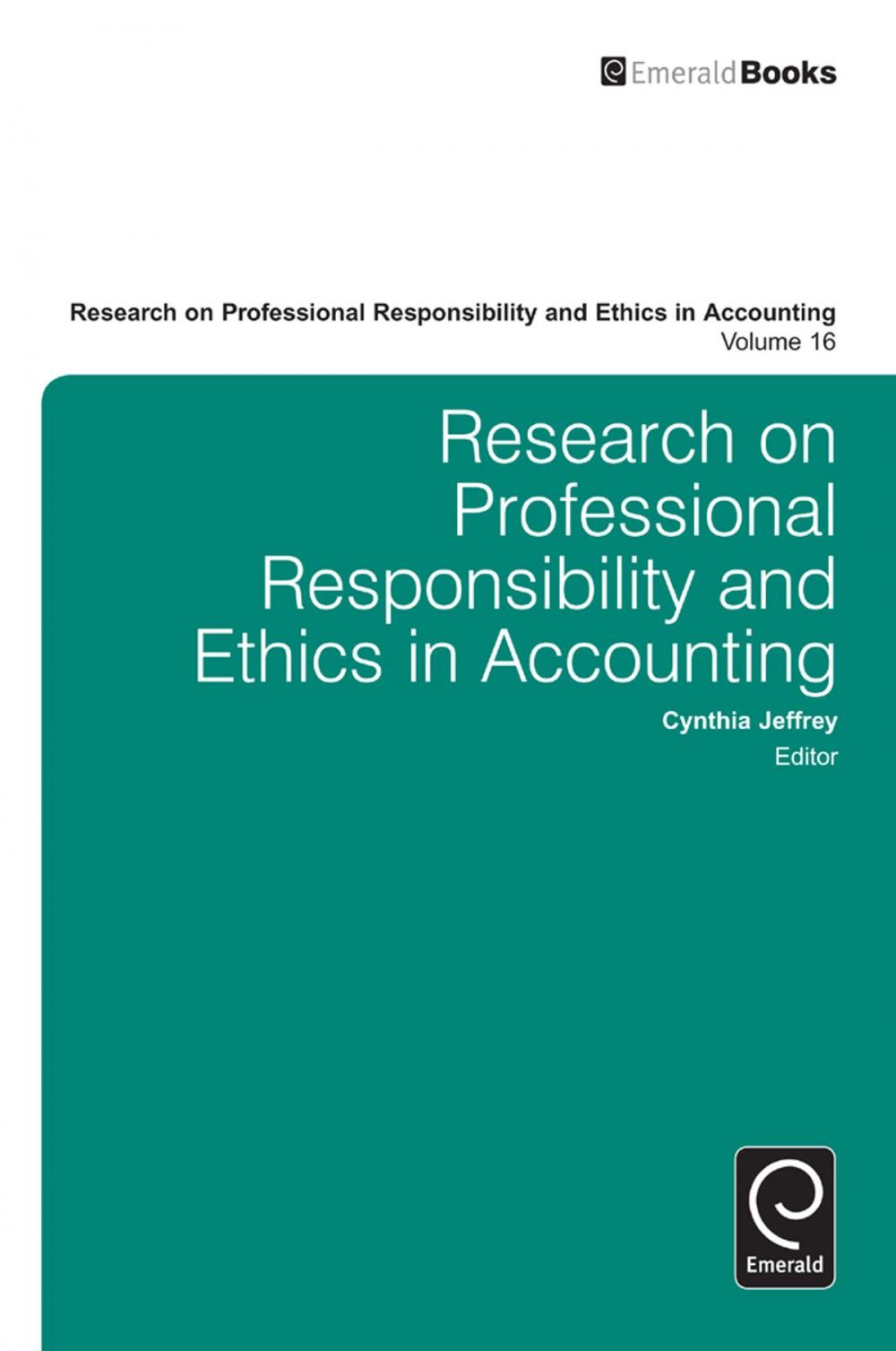 Big bigCover of Research on Professional Responsibility and Ethics in Accounting