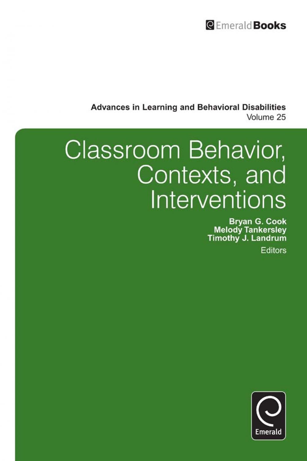 Big bigCover of Classroom Behavior, Contexts, and Interventions