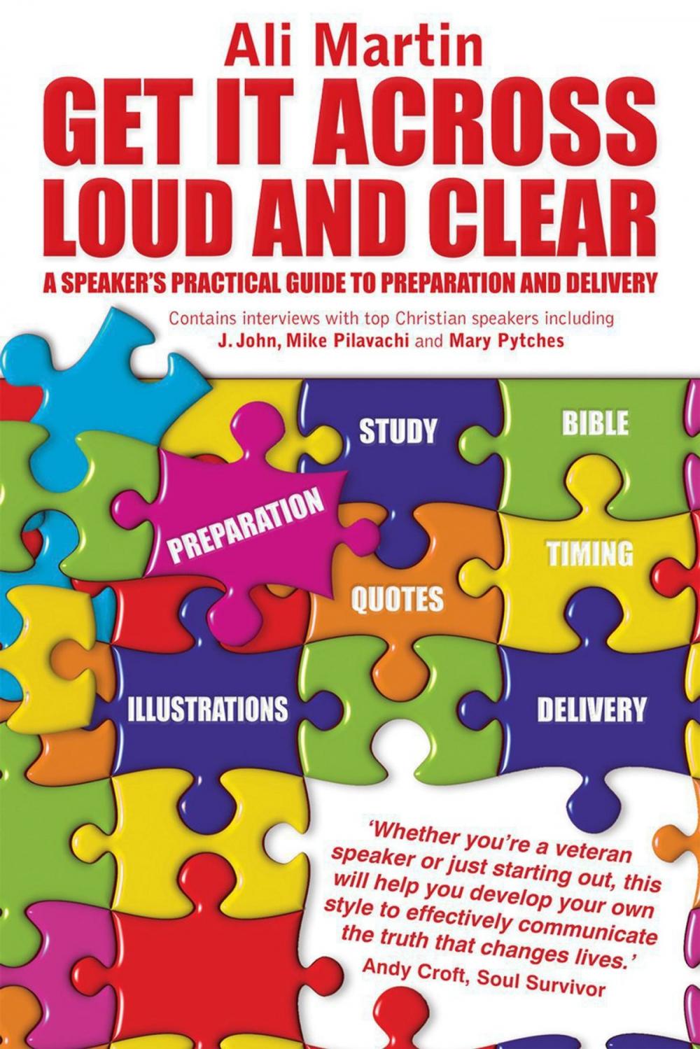 Big bigCover of Get it Across Loud and Clear: A Speaker's Practical Guide to Preparation and Delivery