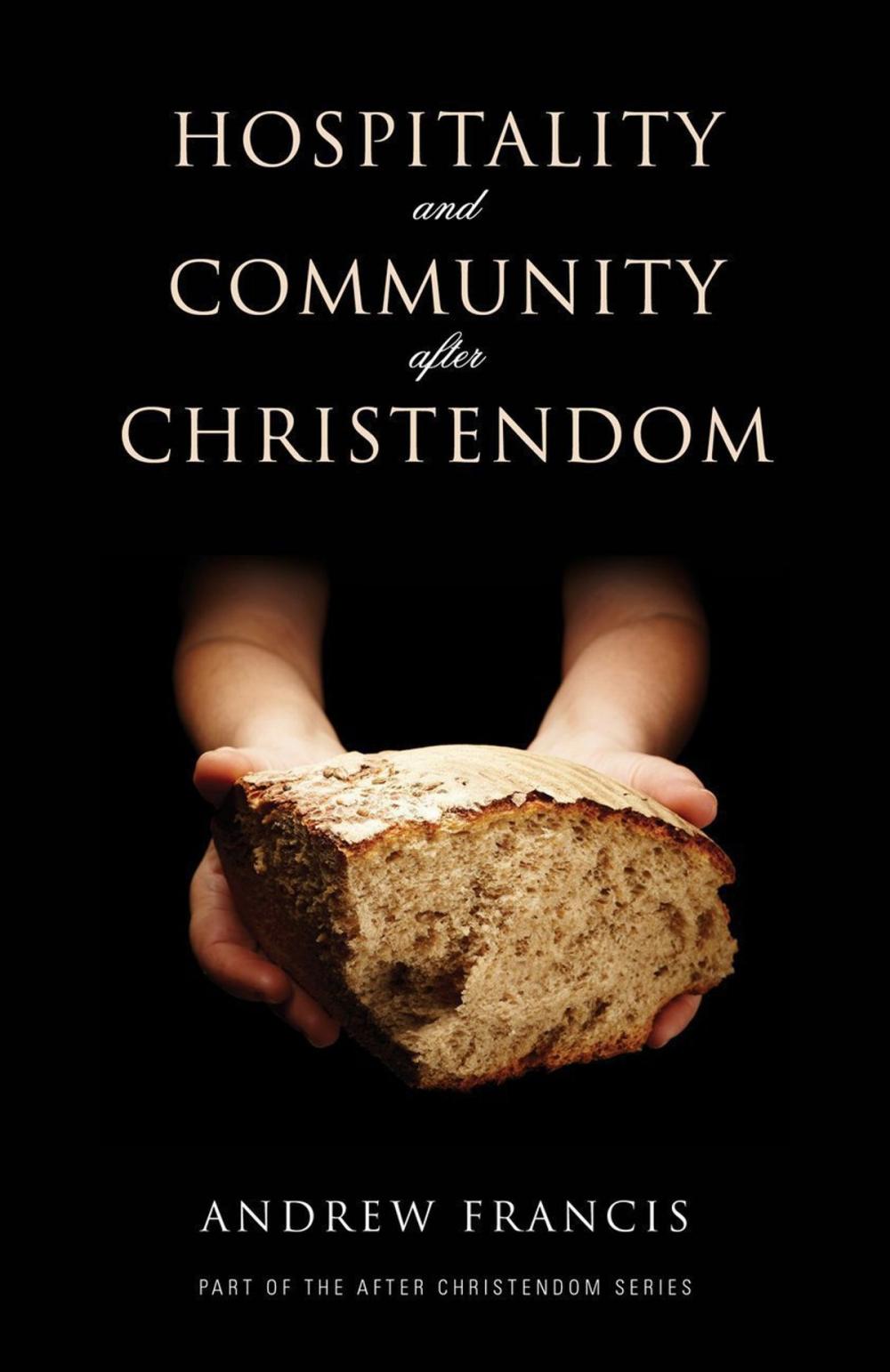 Big bigCover of Hospitality and Community After Christendom