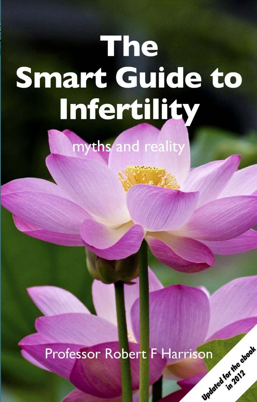 Big bigCover of The Smart Guide to Infertility